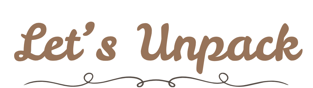 LET'S UNPACK